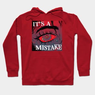 It's a mistake! Hoodie